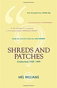 Shreds and Patches (Paperback)