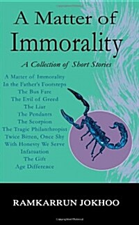 A Matter of Immorality: A Collection of Short Stories (Paperback)