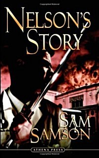 Nelsons Story (Paperback)