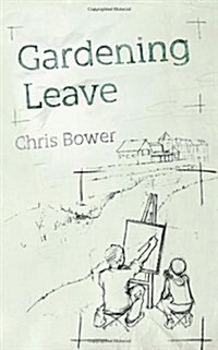 Gardening Leave (Paperback)