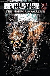 Devolution Z June 2016: The Horror Magazine (Paperback)