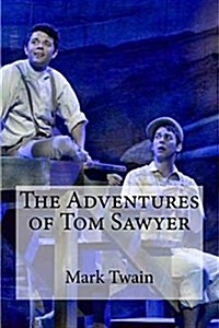 The Adventures of Tom Sawyer (Paperback)