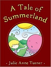 A Tale of Summerland (Paperback)