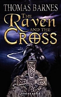 The Raven and the Cross (Paperback)