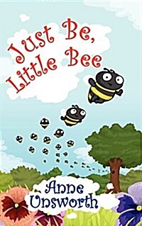 Just Be, Little Bee (Paperback)