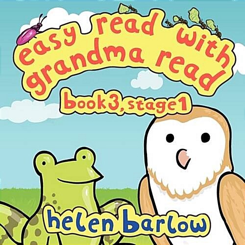 Easy Read with Grandma Read: Book 3, Stage 1 - Frog and Owl (Paperback)