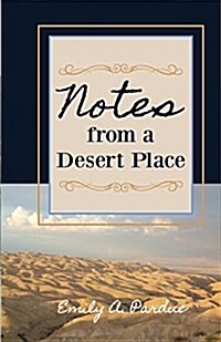 Notes from a Desert Place (Paperback)