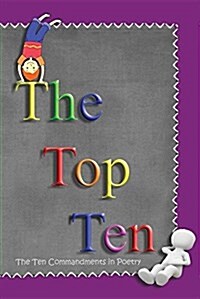 The Top Ten: The Ten Commandments in Poetry (Paperback)