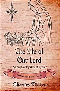 The Life of Our Lord: Special 24-Day Advent Reader (Paperback)