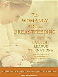 The Womanly Art of Breastfeeding (Audio CD)