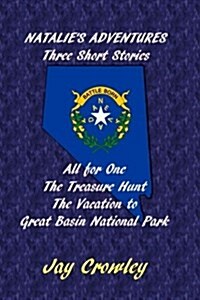 Natalies Adventures: Three Short Stories (Paperback)