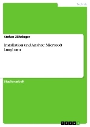 Installation Und Analyse Microsoft Longhorn (Paperback)