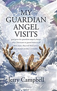 My Guardian Angel Visits (Hardcover)