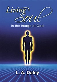 Living Soul: In the Image of God (Hardcover)