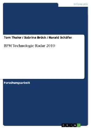 Bpm Technologie Radar 2010 (Paperback)