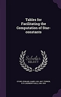 Tables for Facilitating the Computation of Star-Constants (Hardcover)