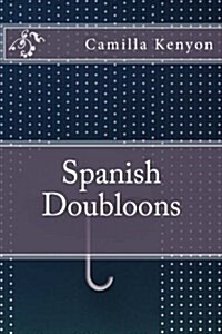 Spanish Doubloons (Paperback)