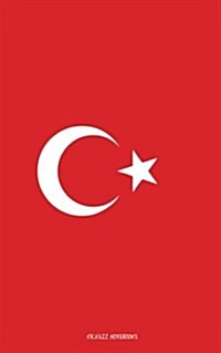 Flag of Turkey: Notebook / Journal (Paperback)