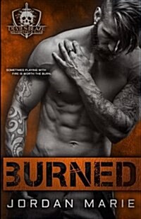 Burned: Devils Blaze MC Book 2 (Paperback)