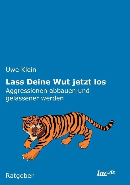 Lass Deine Wut Jetzt Los (Paperback)