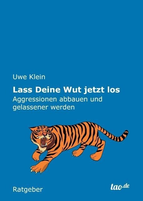 Lass Deine Wut Jetzt Los (Hardcover)