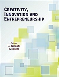 Creativity, Innovation and Entrepreneurship (Paperback)