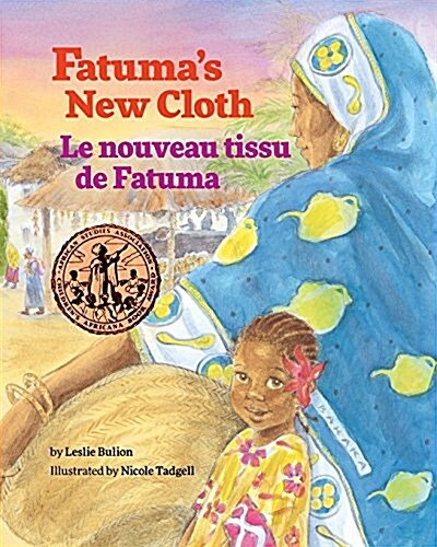Fatumas New Cloth / Le Nouveau Tissu de Fatuma: Babl Childrens Books in French and English (Paperback)