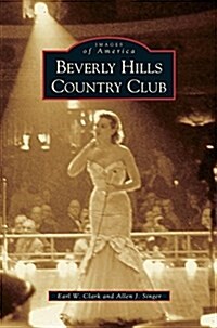 Beverly Hills Country Club (Hardcover)