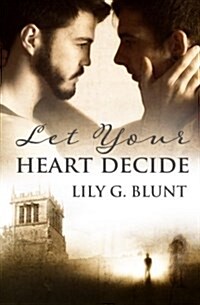 Let Your Heart Decide (Paperback)