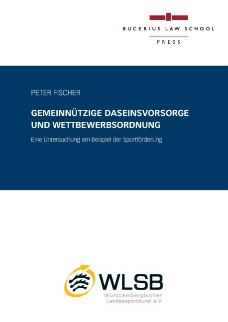 Gemeinn?zige Daseinsvorsorge Und Wettbewerbsordnung (Paperback)