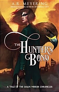 The Hunters Bond (Paperback)