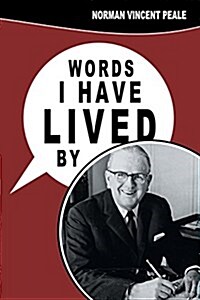Words I Have Lived by (Paperback)