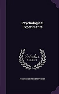 Psychological Experiments (Hardcover)