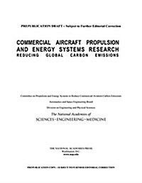 Commercial Aircraft Propulsion and Energy Systems Research: Reducing Global Carbon Emissions (Paperback)