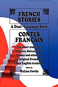 French Stories / Contes Fran?is (A Dual-Language Book) (English and French Edition) (Paperback)