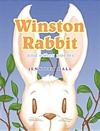 Winston Rabbit and Other Poems (Paperback)