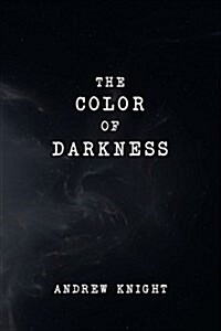 The Color of Darkness (Paperback)