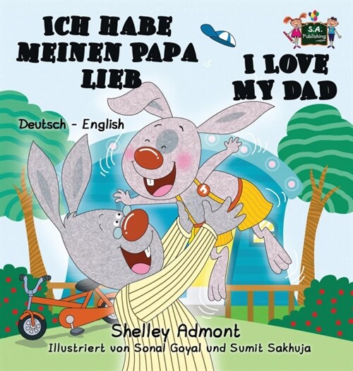 Ich Habe Meinen Papa Lieb I Love My Dad: German English Bilingual Edition (Hardcover)