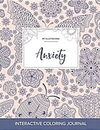 Adult Coloring Journal: Anxiety (Pet Illustrations, Ladybug) (Paperback)