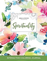 Adult Coloring Journal: Spirituality (Animal Illustrations, Pastel Floral) (Paperback)