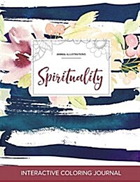 Adult Coloring Journal: Spirituality (Animal Illustrations, Nautical Floral) (Paperback)