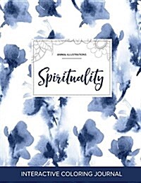 Adult Coloring Journal: Spirituality (Animal Illustrations, Blue Orchid) (Paperback)