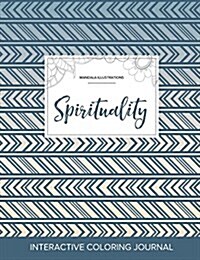 Adult Coloring Journal: Spirituality (Mandala Illustrations, Tribal) (Paperback)