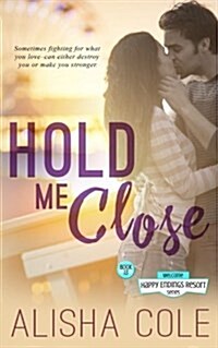 Hold Me Close (Paperback)