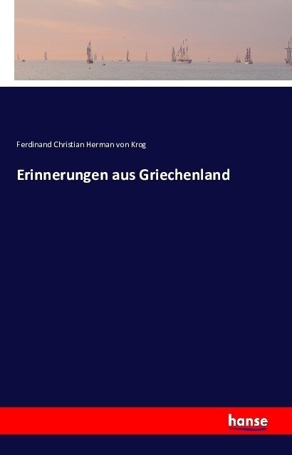 Erinnerungen Aus Griechenland (Paperback)