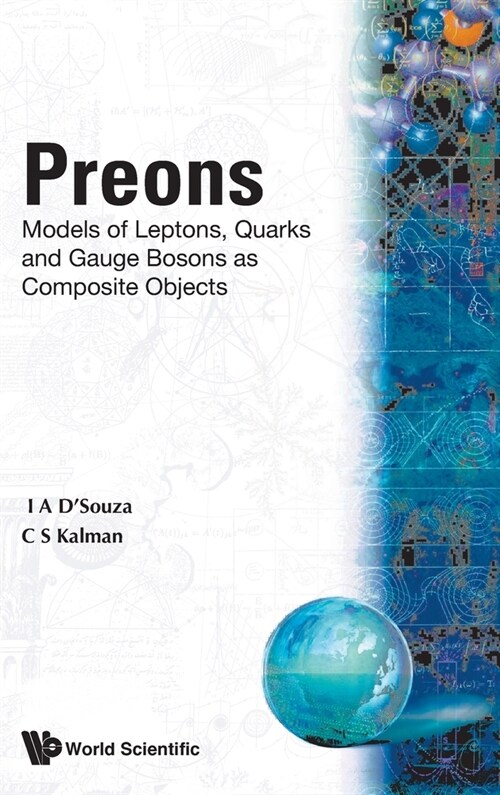 Preons: Models of Leptons, Quarks and Gauge Bosons as Composite Objects (Hardcover)