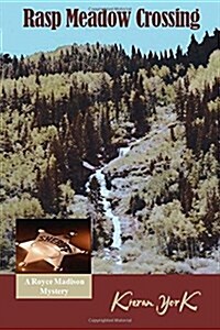 Rasp Meadow Crossing (Paperback)