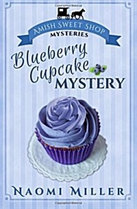 Blueberry Cupcake Mystery (Paperback)