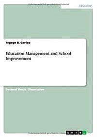 Education Management and School Improvement (Paperback)