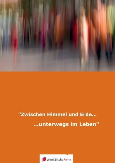 Zwischen Himmel Und Erde... (Paperback)